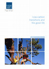 Research paper thumbnail of Low-carbon transitions and the good life ISBN 978-91-620-6495-2