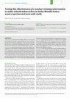 Research paper thumbnail of Testing the effectiveness of a teacher-training intervention to make schools tobacco-free in India: Results from a quasi-experimental post-only study