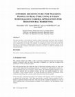 Research paper thumbnail of A Hybrid Architecture for Tracking People in Real-Time Using a Video Surveillance Camera : Application for Behavioural Marketing