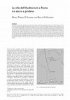 M.T. D’Alessio-H. Di Giuseppe, La villa dell’Auditorium tra sacro e profano in B. Santillo Frizell & A. Klynne (eds.), Roman villas around the Urbs. Interaction with landscape and environment. Proceedings of the conference at the Swedish Institute in Rome, September 17–18, 2004. (The Swedish Institute in Rome. Projects and Seminars, 2), Rome 2005, pp. 177-196 Cover Page