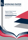 Research paper thumbnail of “Keep the Wheels Turning” Politics in Turkey: Crisis and Labour Regime during the Age of the Pandemic