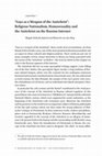 Research paper thumbnail of “Gays as a Weapon of the Antichrist”: Religious Nationalism, Homosexuality and the Antichrist on the Russian Internet