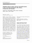 Research paper thumbnail of Mindfulness-based cognitive therapy and self-discrepancy in recovered depressed patients with a history of depression and suicidality