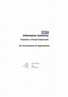 Research paper thumbnail of NHS Information Authority. Towards a Virtual Classroom: An Assessment of Approaches