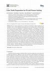 Research paper thumbnail of Laser Tooth Preparation for Pit and Fissure Sealing