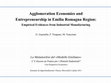 Research paper thumbnail of Agglomeration Economies and Entrepreneurship in Emilia Romagna Region: Empirical Evidences from Industrial Manufacturing