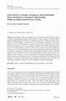 Research paper thumbnail of From Words to Concepts: Focusing on Word Knowledge When Teaching for Conceptual Understanding Within an Inquiry-Based Science Setting