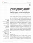 Research paper thumbnail of Preparation of Alcoholic Beverages by Tribal Communities in the Indian Himalayan Region: A Review on Traditional and Ethnic Consideration