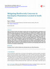 Research paper thumbnail of Mitigating Biodiversity Concerns in Eucalyptus Plantations Located in South China