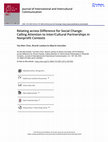 Research paper thumbnail of Relating across Difference for Social Change: Calling Attention to Inter/Cultural Partnerships in Nonprofit Contexts