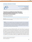 Research paper thumbnail of “You Have to Cry Before You Teach This Class”: Emotion With Work and Resistance in Teaching Intercultural Communication