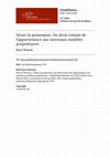 Research paper thumbnail of Situer la possession. Du droit romain de l’appartenance aux nouveaux modèles propriétaires