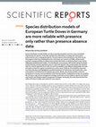 Research paper thumbnail of Species distribution models of European Turtle Doves in Germany are more reliable with presence only rather than presence absence data