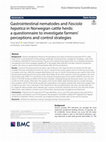 Gastrointestinal nematodes and Fasciola hepatica in Norwegian cattle herds: a questionnaire to investigate farmers’ perceptions and control strategies Cover Page