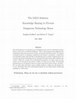 Research paper thumbnail of The IAEA Solution: Knowledge Sharing to Prevent Dangerous Technology Races