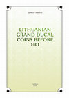 Research paper thumbnail of Lithuanian Grand Ducal coins before 1401. Free access sampler