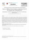 Research paper thumbnail of Analysis of MRR and Surface Roughness in Machining Ti-6Al-4V ELI Titanium Alloy Using EDM Process