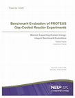 Research paper thumbnail of Benchmark Evaluation of PROTEUS Gas-Cooled Reactor Experiments Mission Supporting Nuclear Energy : Integral Benchmark Evaluations