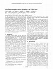 Research paper thumbnail of Increasing atmospheric burden of ethanol in the United States