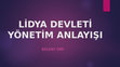 Research paper thumbnail of DIRI LiDYA Devlet Yonetimi Sunum