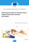 Research paper thumbnail of Measuring the Impact of eInclusion Actors: Impact Assessment Framework - Main Report