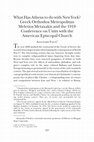 Research paper thumbnail of What Has Athens to Do with New York? Greek Orthodox Metropolitan Meletios Metaxakis and the 1918 Conference on Unity with the American Episcopal Church