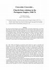 Research paper thumbnail of Concordat, Concordat… Church-State relations in the Portuguese Empire, 1940-74