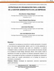 Research paper thumbnail of Estrategias De Organización Para La Mejora De La Gestión Administrativa en Las Empresas