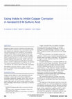 Research paper thumbnail of Using Indole to Inhibit Copper Corrosion in Aerated 0.5 M Sulfuric Acid