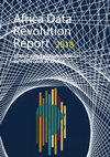 Research paper thumbnail of Africa data revolution report 2018 : the status and emerging impact of open data in Africa