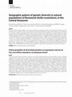 Geographic pattern of genetic diversity in natural populations of Rosewood (Aniba rosaeodora), in the Central Amazonia Cover Page