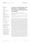 Research paper thumbnail of A century of anthropogenic river alterations in a highly diverse river coastal basin: Effects on fish assemblages