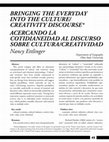 Research paper thumbnail of Bringing the Everyday into the Culture/ Creativity Discourse