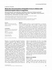 Research paper thumbnail of Molecular characterization of hepatitis A virus in children with fulminant hepatic failure in Argentina