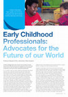 Research paper thumbnail of Early childhood professionals: Advocates for the future of our world