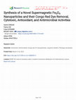 Synthesis of a Novel Supermagnetic Fe3O4 Nanoparticles and their Congo Red Dye Removal, Cytotoxic, Antioxidant, and Antimicrobial Activities Cover Page