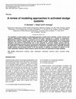 Research paper thumbnail of A review of modeling approaches in activated sludge systems