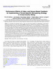 Research paper thumbnail of Performance Effects of Video- and Sensor-Based Feedback for Implementing a Terrain-Specific Micropacing Strategy in Cross-Country Skiing