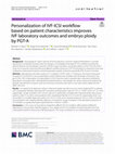 Research paper thumbnail of Personalization of IVF-ICSI workflow based on patient characteristics improves IVF laboratory outcomes and embryo ploidy by PGT-A