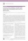 Research paper thumbnail of Commentary: Data storytelling to aid health system decision-makers with population health issues for a specific location