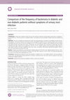 Research paper thumbnail of Comparison of the frequency of bacteriuria in diabetic and non-diabetic patients without symptoms of urinary tract infection