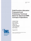 Research paper thumbnail of Draft Function Allocation Framework and Preliminary Technical Basis for Advanced SMR Concepts of Operations