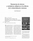 Research paper thumbnail of Resistencias de obreras y vendedoras callejeras en los albores de la industrialización mexicana. Porter, Susie P. Working women in Mexico City. Public discourses and material conditions, 1879-1931