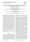 Research paper thumbnail of Lean Agile Integration for the Development of Large Size Projects