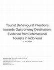 Tourist behavioural intentions towards gastronomy destination: evidence from international tourists in Indonesia Cover Page