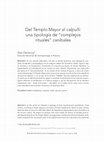 Research paper thumbnail of Del Templo Mayor al calpulli: una tipología de “complejos rituales” caníbales