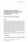 Research paper thumbnail of Alternative tourism: a pathway for sustainability in the Cabo Pulmo National Park, Baja California Sur, Mexico: a SWOT analysis