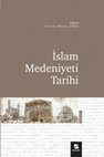 Research paper thumbnail of Sosyal Bilimler, İslam Medeniyeti Tarihi, Editör Mehmet Azimli, Ankara 2022, 4. baskı