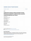 Research paper thumbnail of Collaboratively Designing a National, Mandated Teaching Performance Assessment in a Multi-University Consortium: Leadership, Dispositions and Tensions