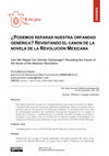 Research paper thumbnail of ¿Podemos reparar nuestra orfandad genérica? Revisitando el canon de la novela de la Revolución Mexicana